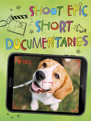 cover image of Shoot Epic Short Documentaries